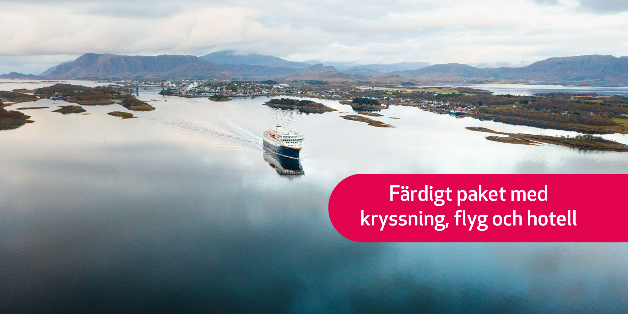 Paketresa - bilden visar Havila Polaris som seglar fram